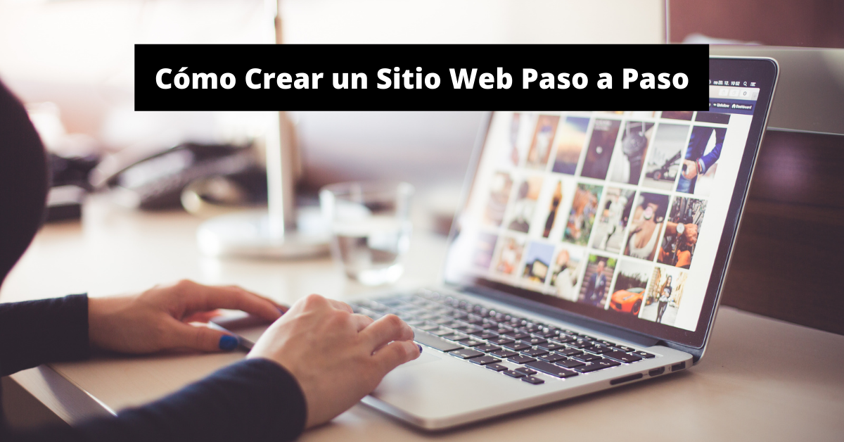 Cómo Crear una Página Web Paso a Paso