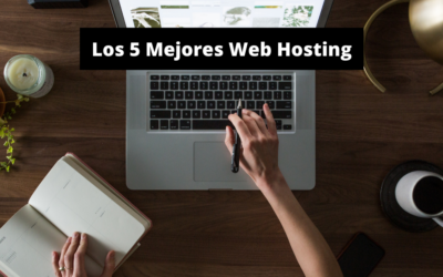 Los Mejores Hosting para tu Sitio Web