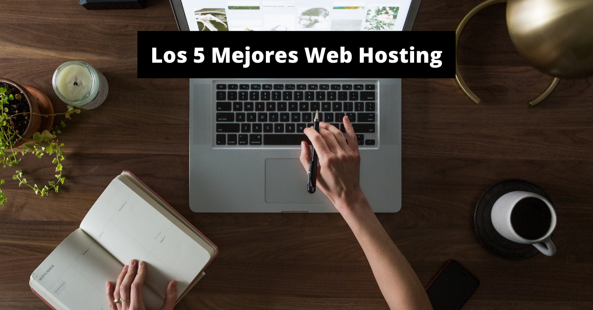 Los Mejores Hosting para tu Sitio Web