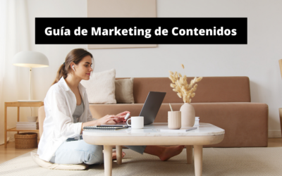 Marketing de Contenidos: Guía Principiantes