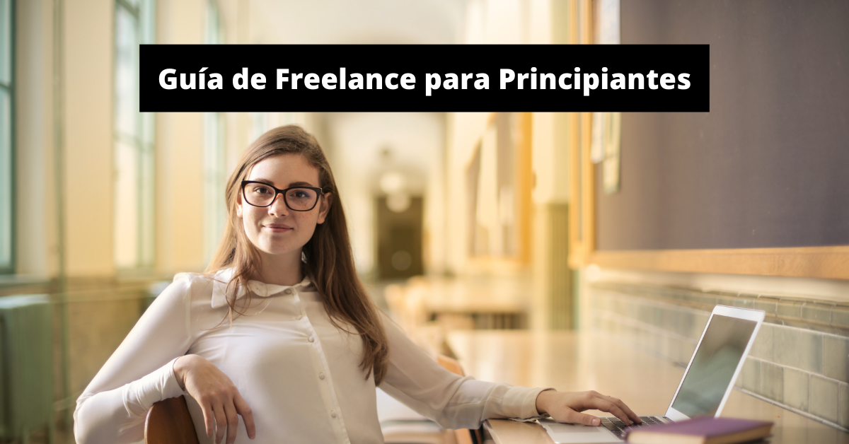 ¿Qué es Freelance? – Guía para Principiantes