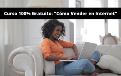 ¿Cómo Vender en Internet? – Curso Gratuito