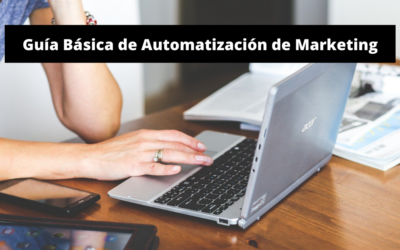 Automatización de Marketing – Guía Básica