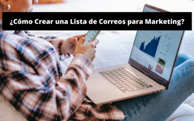 Cómo Crear una Lista de Correos Electrónicos