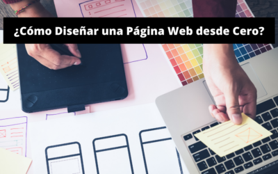 ¿Cómo Diseñar una Página Web desde Cero?