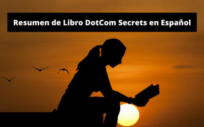 DotCom Secrets Resumen en Español