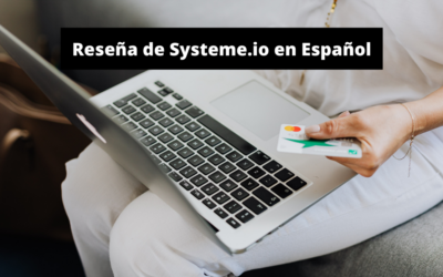 ¿Qué es Systeme io? – Reseña en Español