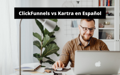 ClickFunnels vs Kartra en Español