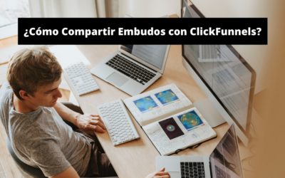 ¿Cómo Compartir Embudos con ClickFunnels?