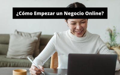 Cómo Empezar un Negocio Online desde Cero