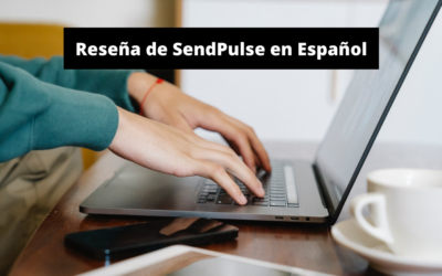 ¿Qué es SendPulse y Cómo Funciona?