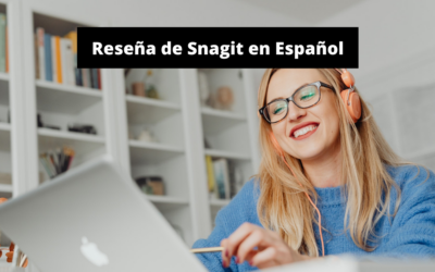 ¿Qué es Snagit y para qué Sirve? Reseña