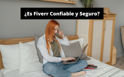 ¿Fiverr es Confiable y Seguro? Guía Español