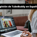 TubeBuddy Gratis Opinión Español: Reseña