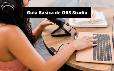 ¿Qué es OBS Studio y para qué Sirve?