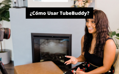 ¿Cómo Usar TubeBuddy?