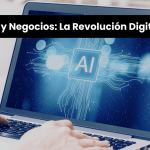 IA y Negocios: La Revolución Digital